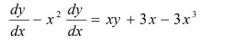 dy
dy
= xy + 3x – 3x
dx
dx
