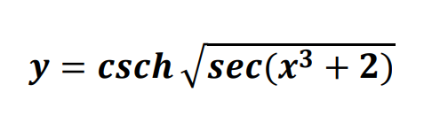 y = csch /sec(x³ + 2)
