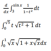 d csinx 1
dt
dx '3
1-t2
V5
SNt VE2 + 1 dt
S Vã V1+xvxdx
