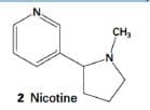 CH,
2 Nicotine

