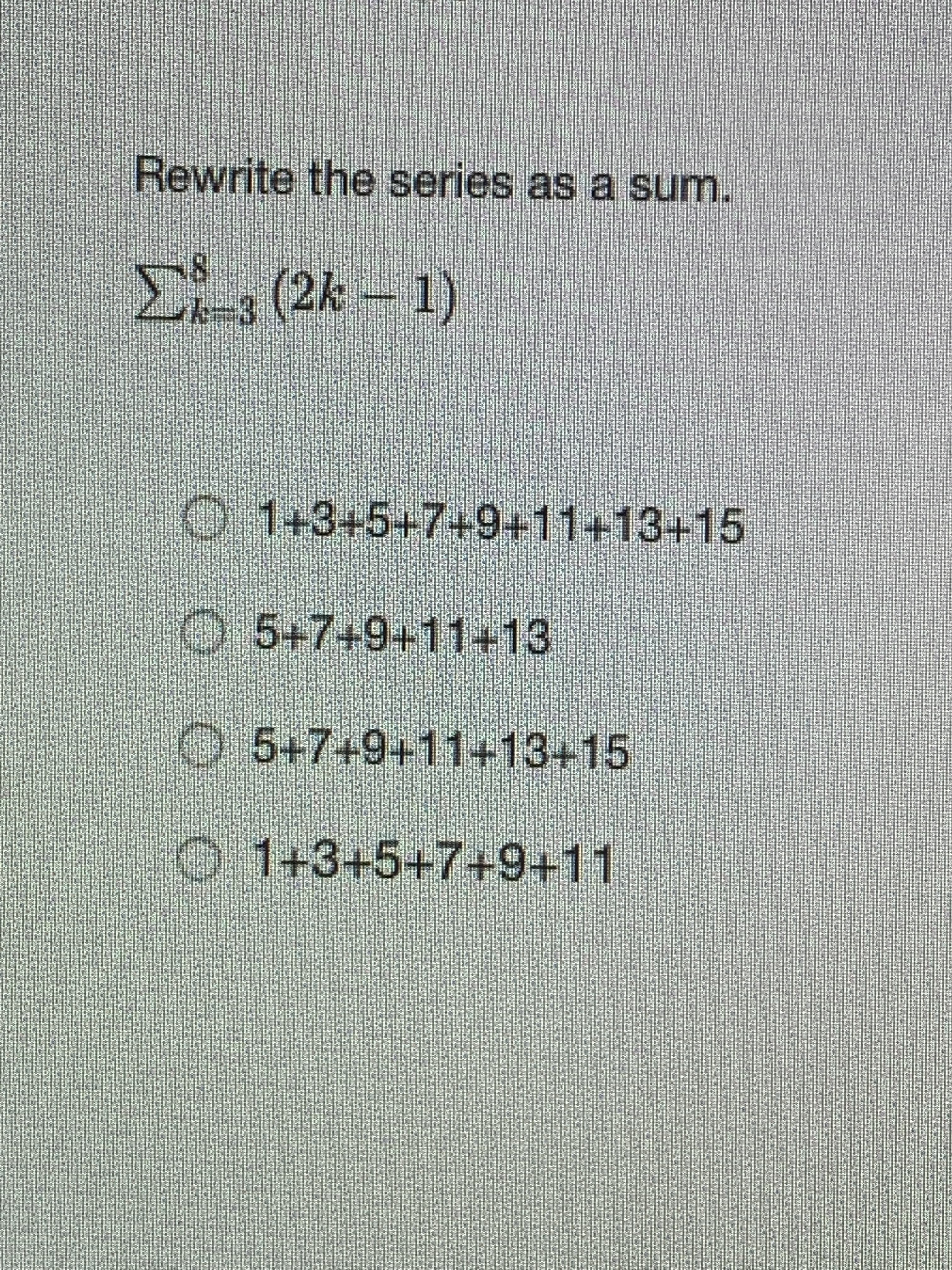 Rewrite the series as a sum.
E(2k 1)

