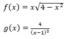 f(x) = xV4– x²
4
g(x) =
(x-1)
%3D
