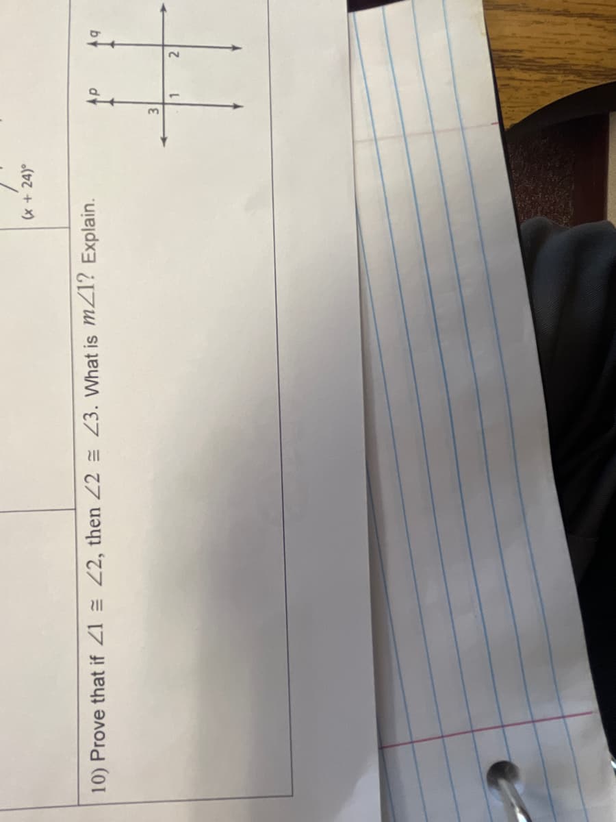 10) Prove that if 21 = 2, then 2 = Z3. What is mZ1? Explain.
(x +24)°
3.
by
