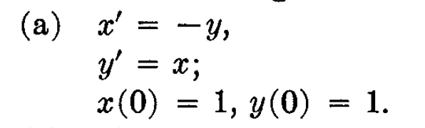 (a) x² = -y,
Y,
y' = x;
x(0)
1, y(0) = 1.