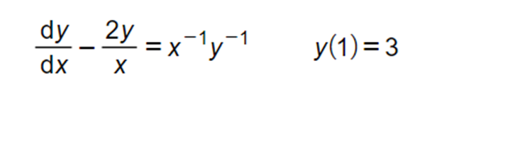 dy 2y
-1,-1
=x=ly-1
y(1)= 3
dx
