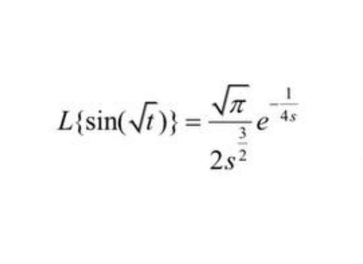 L{sin(Vt )} =
Vx
4s
e
%3D
2s2
