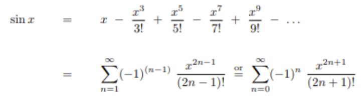 sin r
-
5!
z2n-1
El-1)(n=1)
r²n+1
or
(2n – 1)!
E(-1)"
(2n + 1)!
n=1
n=0
+
||
||
