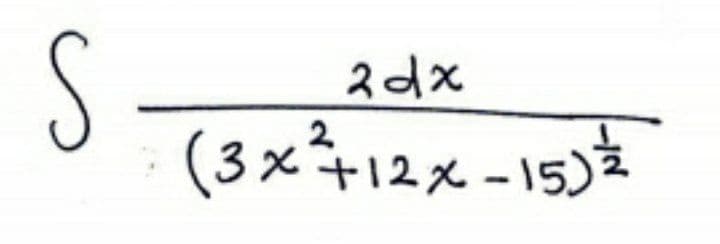 S
(3×+12メ-15)
2 dx
