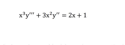 x³y" + 3x?y" = 2x + 1
