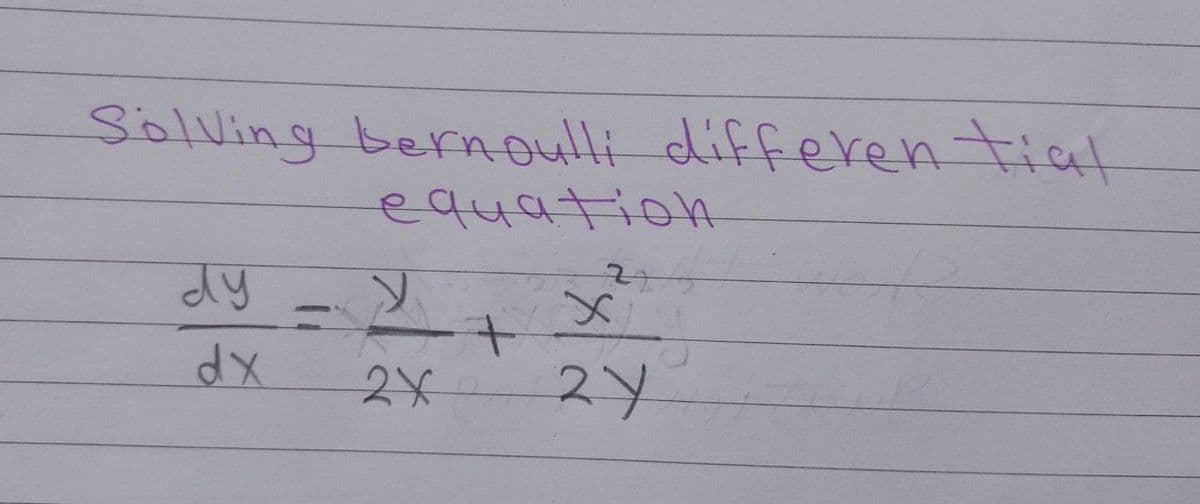Solving bernoulli differential
equation
27
dy
Xp
