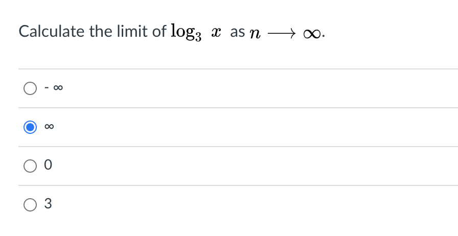 Calculate the limit of log3
x as n
0.
00
O 3
8

