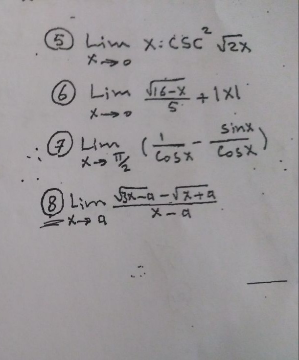 2.
Lim X:CSc JZ%
6)
6 Lim
メーラッ
Sinx
() レim, as Cost
メッを
(8) LimJh~a-スナス
ニメー q
メー
