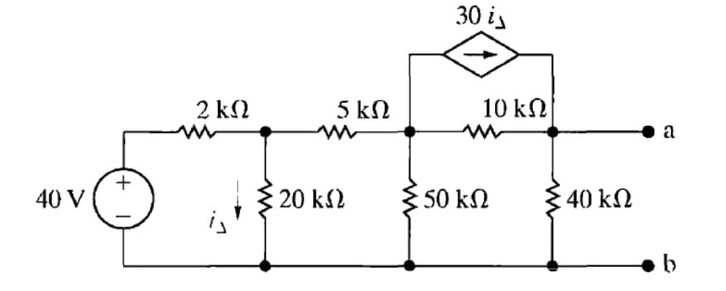 40 V
+
2 ΚΩ
20 ΚΩ
5 ΚΩ
30 is
10 ΚΩ
Σ 50 ΚΩ
: 40 ΚΩ
a
b