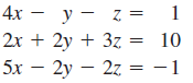 4х — у — z —
2х + 2y + 3z 3D 10
5х — 2у — 2z 3D — 1
1
