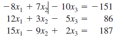 - 8х, + 7x, — 10х, — — 151
12х, + 3x, — 5х;
15х, — 9х, + 2х3
86
187
