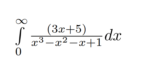 (3x+5)
dx
x3 –x² –x+1
