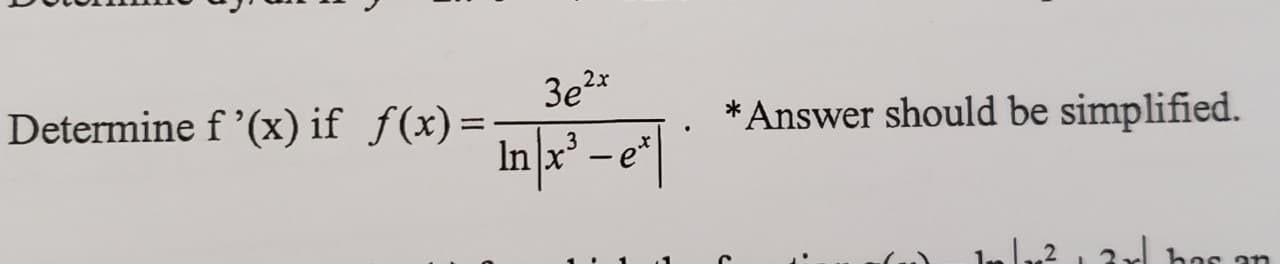 2x
Determine f '(x) if f(x)=nx' -e
In a² – ° |
*Answer should be simplified.
Inlu2,2 hes on
