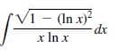 1- (In x)²
x In x
