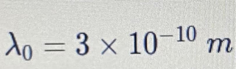 do = 3 x 10-10 m
