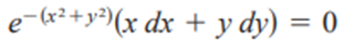 e-r*+y³)(x dx + y dy) = 0
