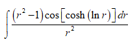 f(1² –1)cos[cosh (In r)]dr
2
