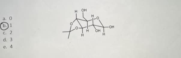 н он
а. О
(b.) 1
с. 2
OH
OH
H.
d. 3
е. 4
