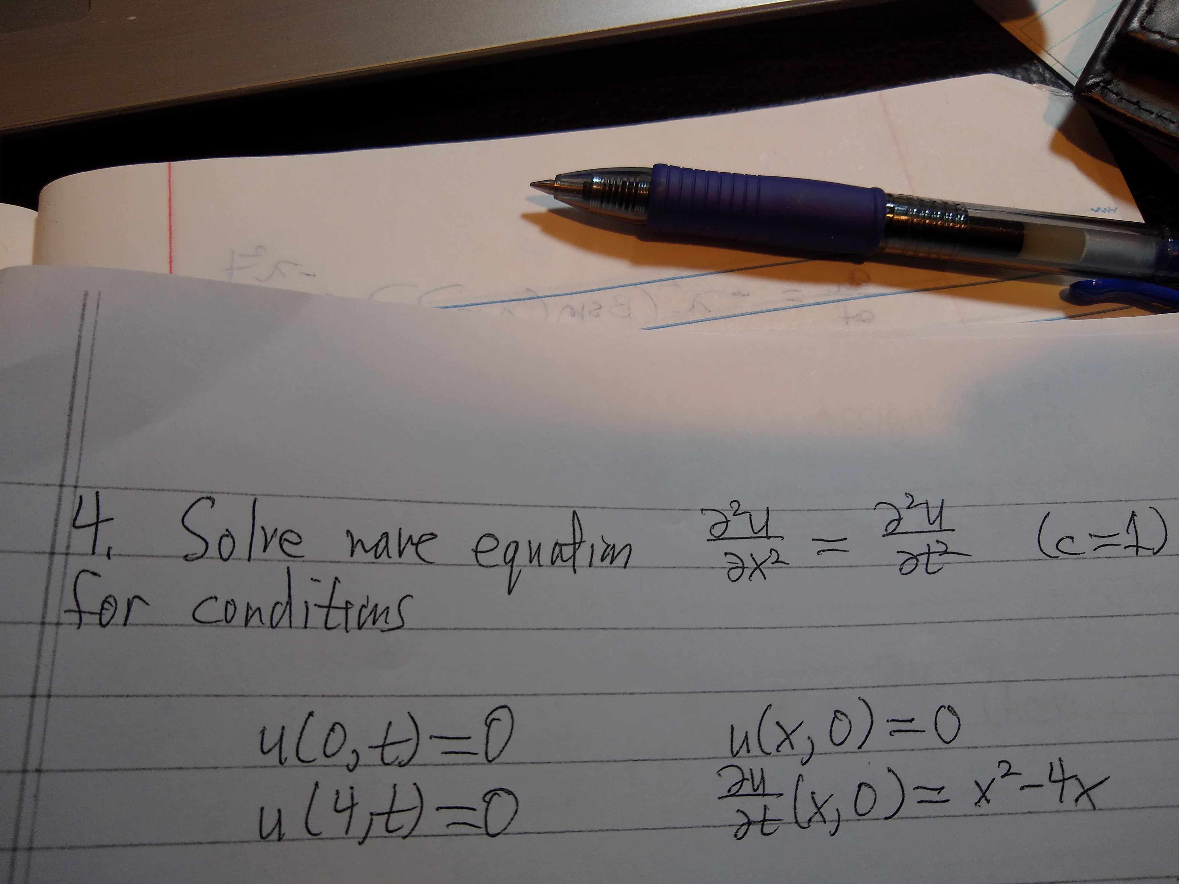 to
4. Solve nare eguatim e =
for conditins
nave equation
(c=4)
ulx,0)3D0
#4,0)=Dx²-4x
ul0,0=D0
t.
u14)=D0
