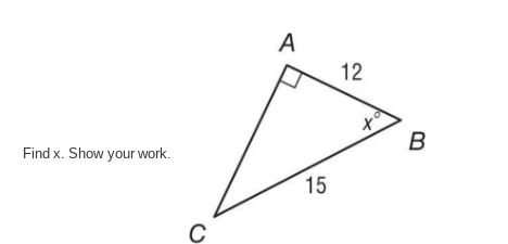 Find x. Show your work.
C
A
15
12
to
B