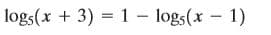 logs(x + 3) = 1 – logs(x 1)
%3D
