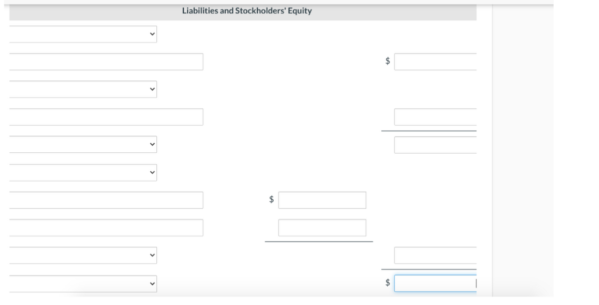 Liabilities and Stockholders' Equity
$
$
$
