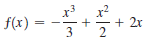 f(x) =
3
+ 2r
2
