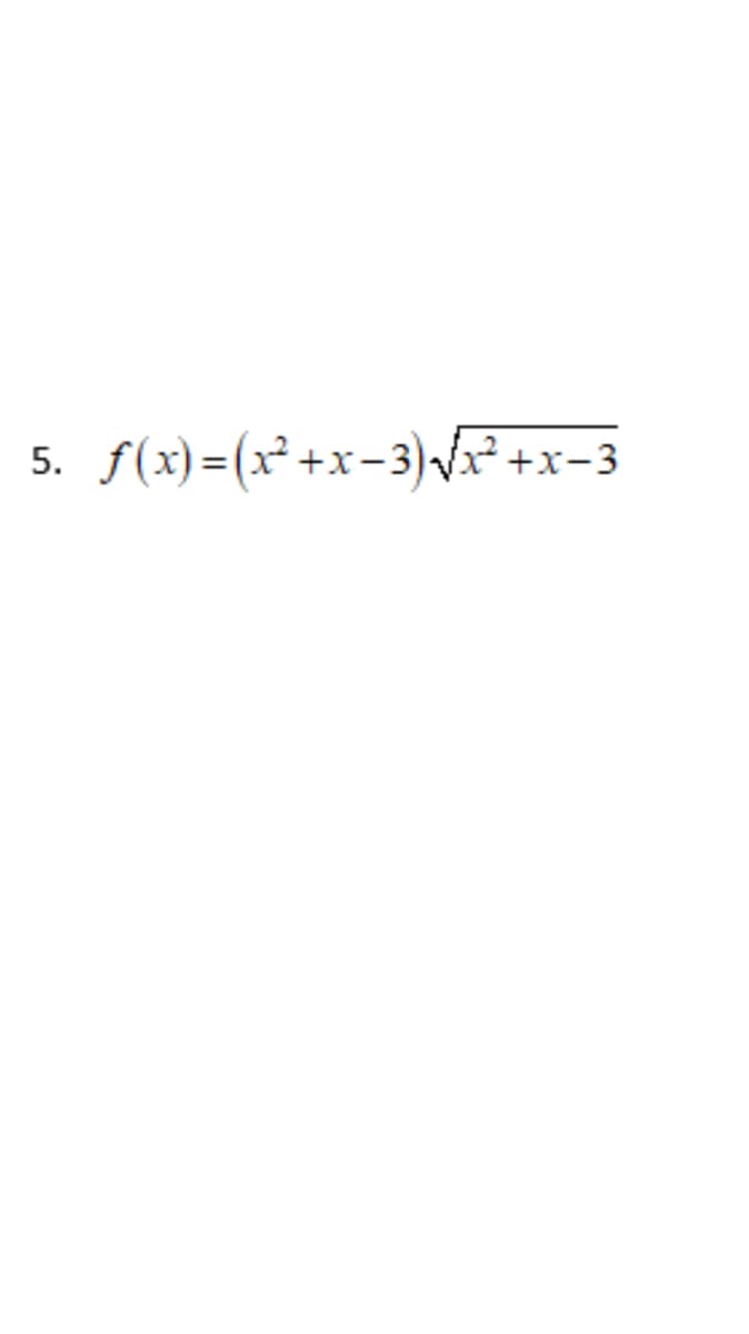 f(x)=(x²+x−3)√x²+x=3