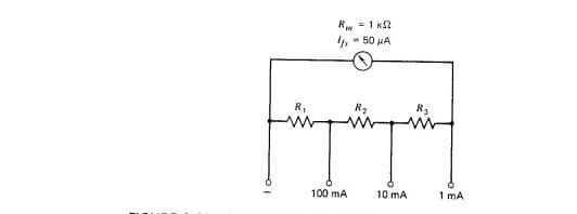 R₁
R = 1 k
100 mA
- 50 μA
10 mA
R₂
1 mA