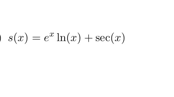s(x) = e" In(x) + sec(x)
