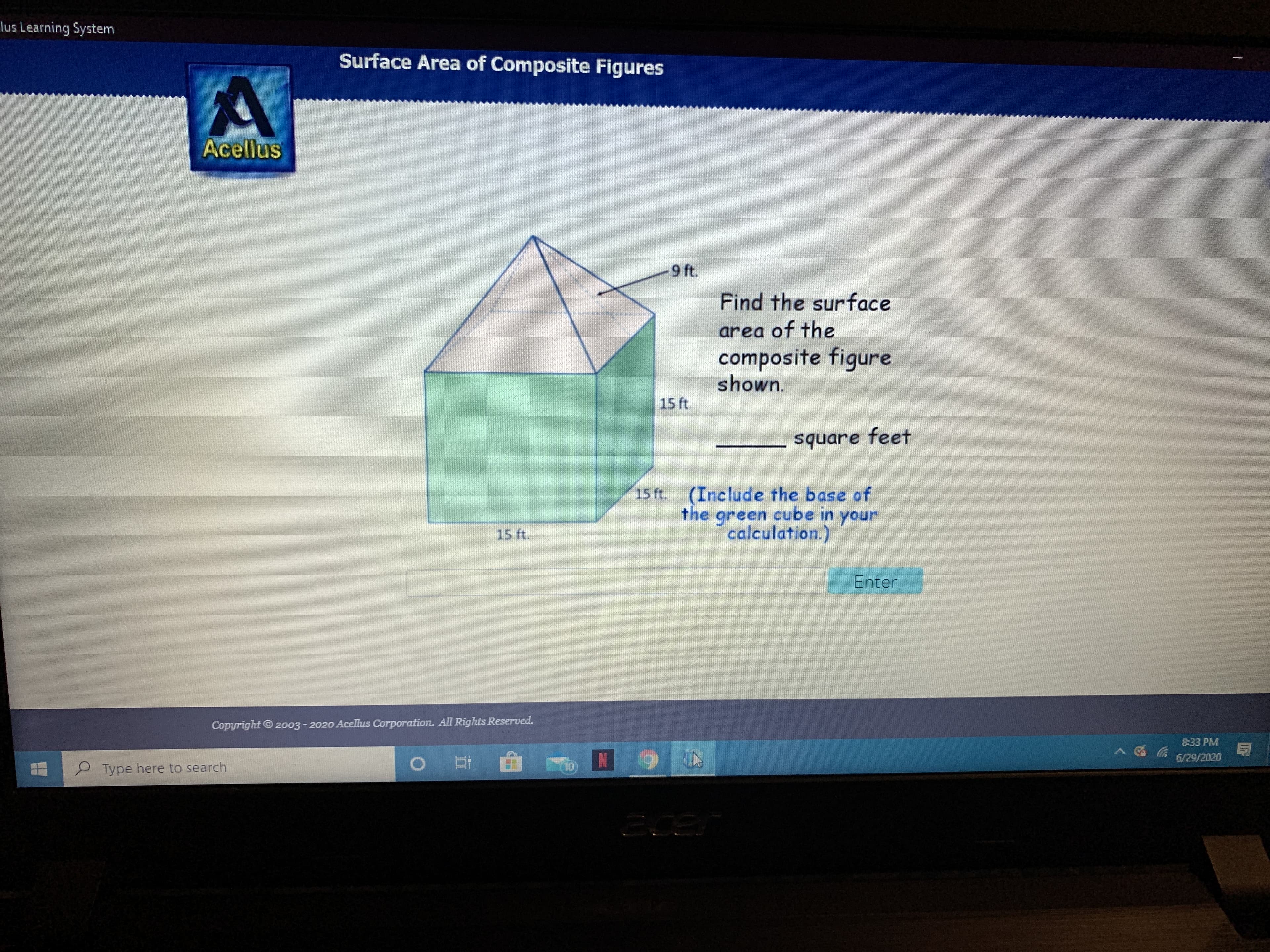 Find the surface
area of the
composite figure
shown.
square feet
