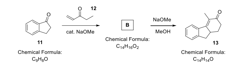 11
Chemical Formula:
CgHgO
12
cat. NaOMe
B
Chemical Formula:
C14H1602
NaOMe
MeOH
13
Chemical Formula:
C14H110