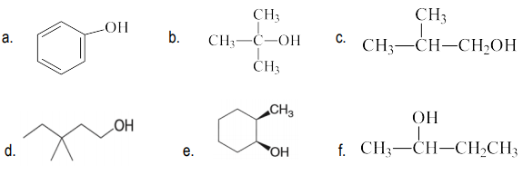 CH3
CH3
-ОН
a.
b.
C.
CH—С—ОН
CH;-CH-CH,OH
„CH3
ОН
HO
e.
OH
f. CH3-CH-CH,CH3
d.
