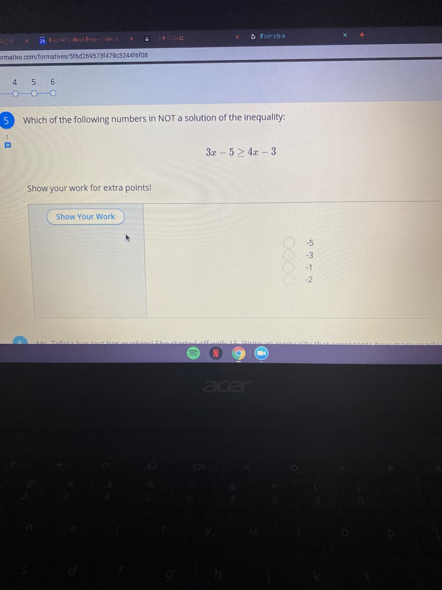 Which of the following numbers in NOT a solution of the inequality:
3x-5 4x-3
