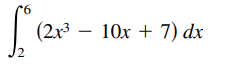 9.
(2x3 — 10х + 7) dx
J2
