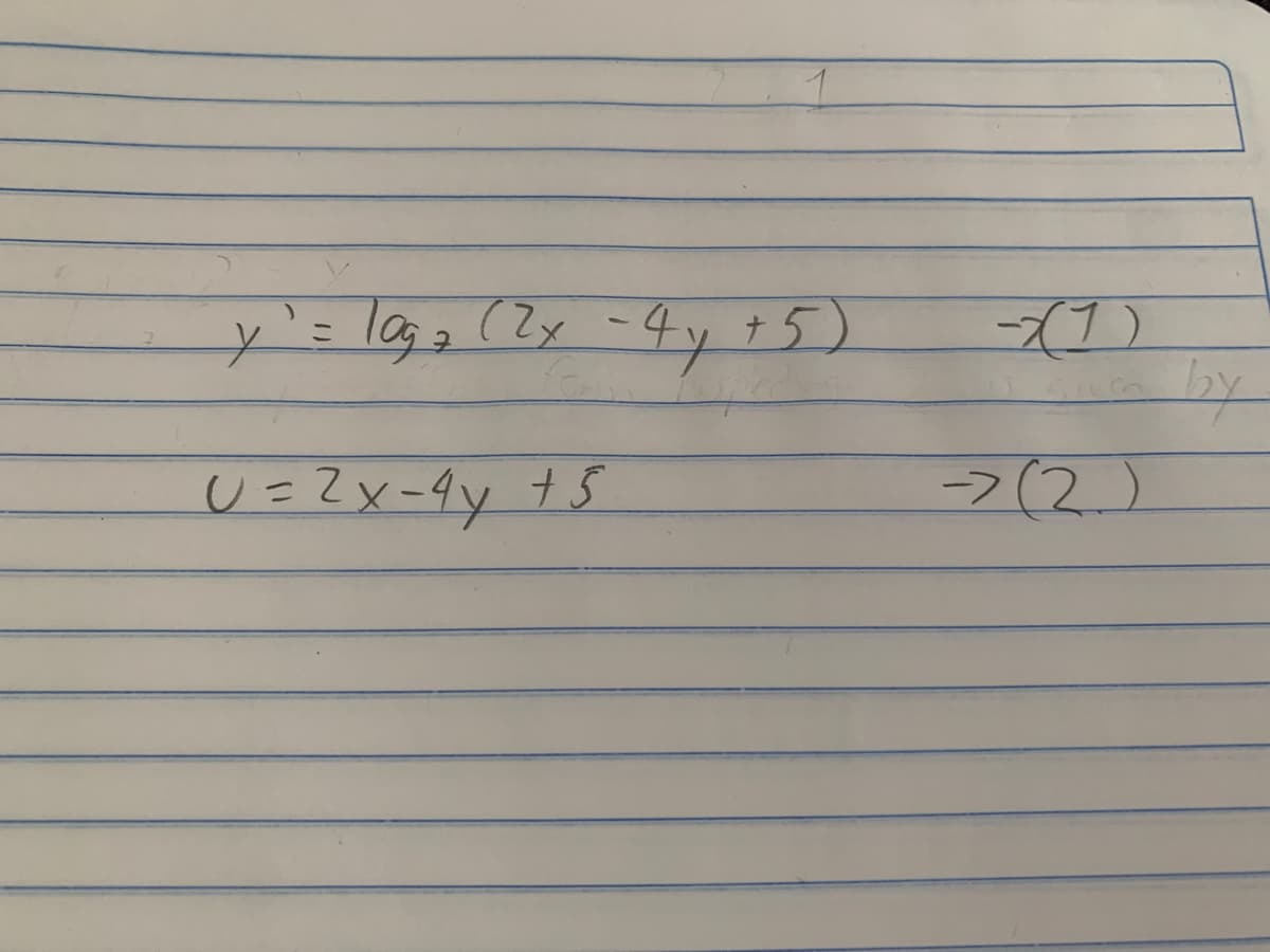 =1g3(2x -4yナ5)
こ
by
U=Zx-9y t5
7(2)
