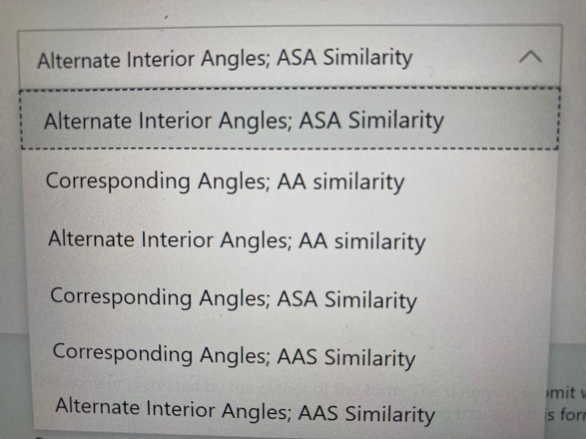 Alternate Interior Angles; ASA Similarity
Alternate Interior Angles; ASA Similarity
Corresponding Angles; AA similarity
Alternate Interior Angles; AA similarity
Corresponding Angles; ASA Similarity
Corresponding Angles; AAS Similarity
imit w
Alternate Interior Angles; AAS Similarity
is forr
