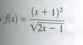 (x+1)2
- fle) =
V2r- 1
%3D
