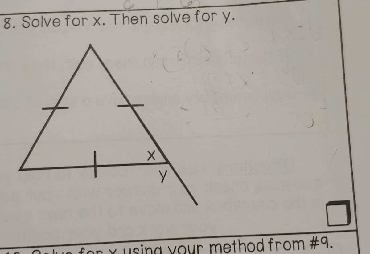 8. Solve for x. Then solve for y.
lun for y using your method from #9.
