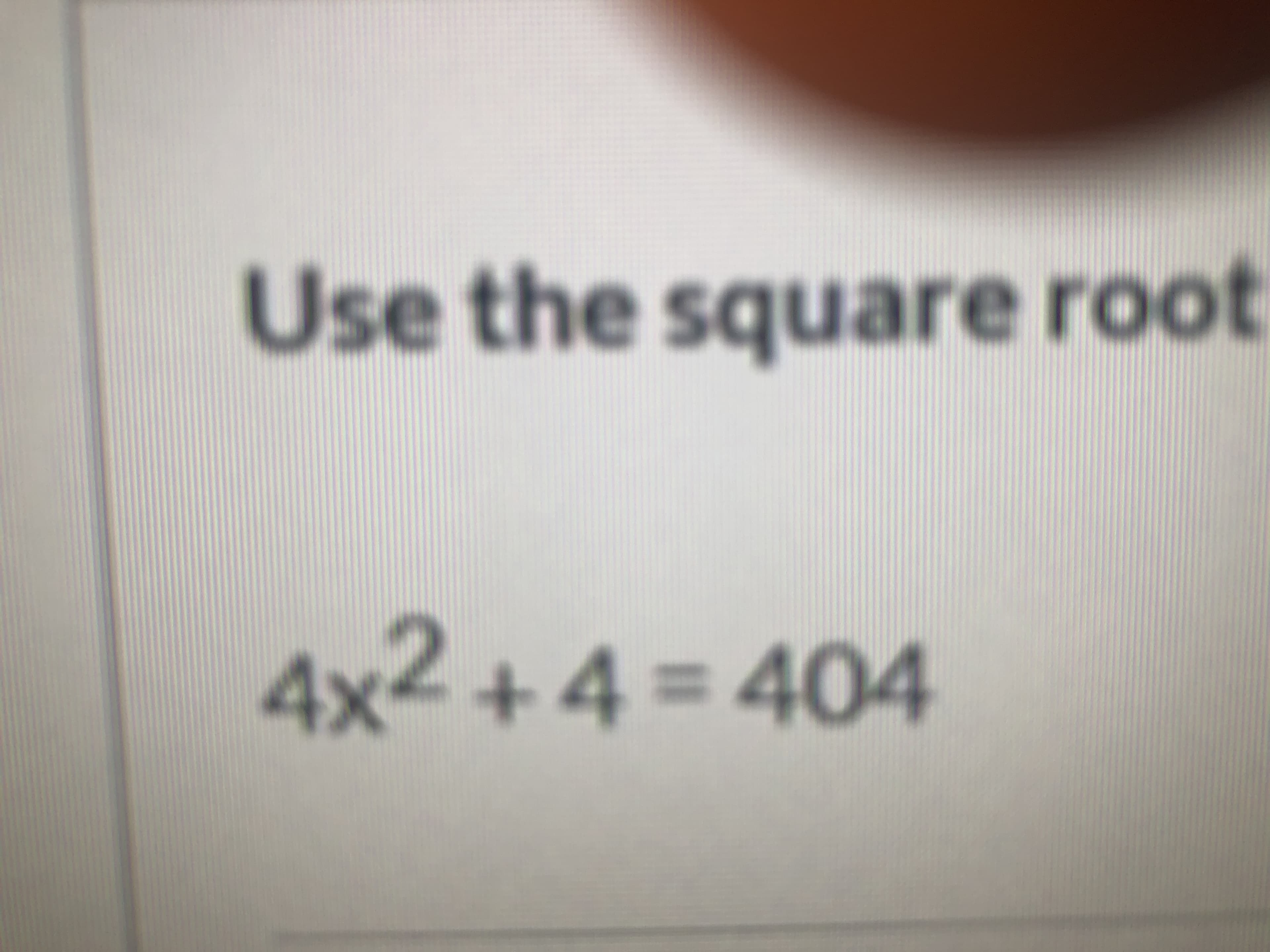 4x2 +4 = 404
