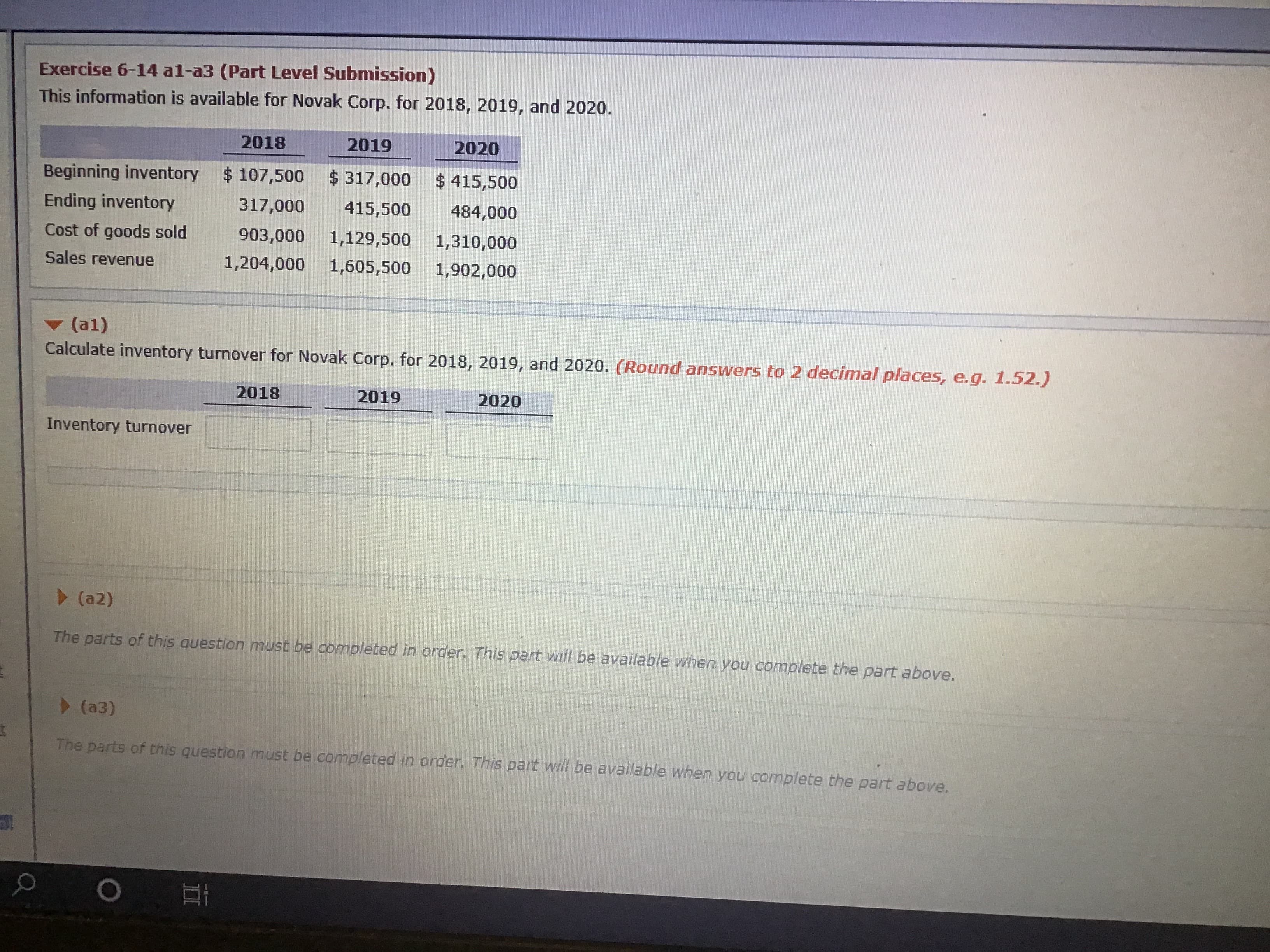 Calculate inventory turnover for Novak Corp. for 2018, 2019, and 2020. (F
