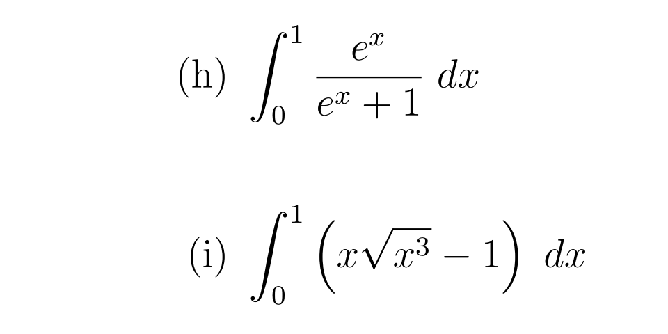 et
(h)
dx
et + 1
(i)
Va3 – 1)
dx
-
