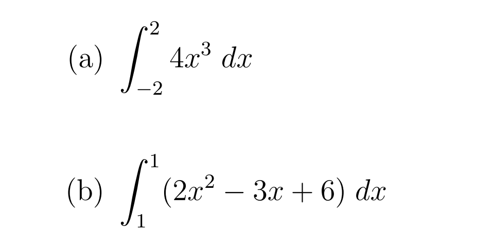 (а)
4.x dx
-2
(b) / (2.²
Зх + 6) dx
