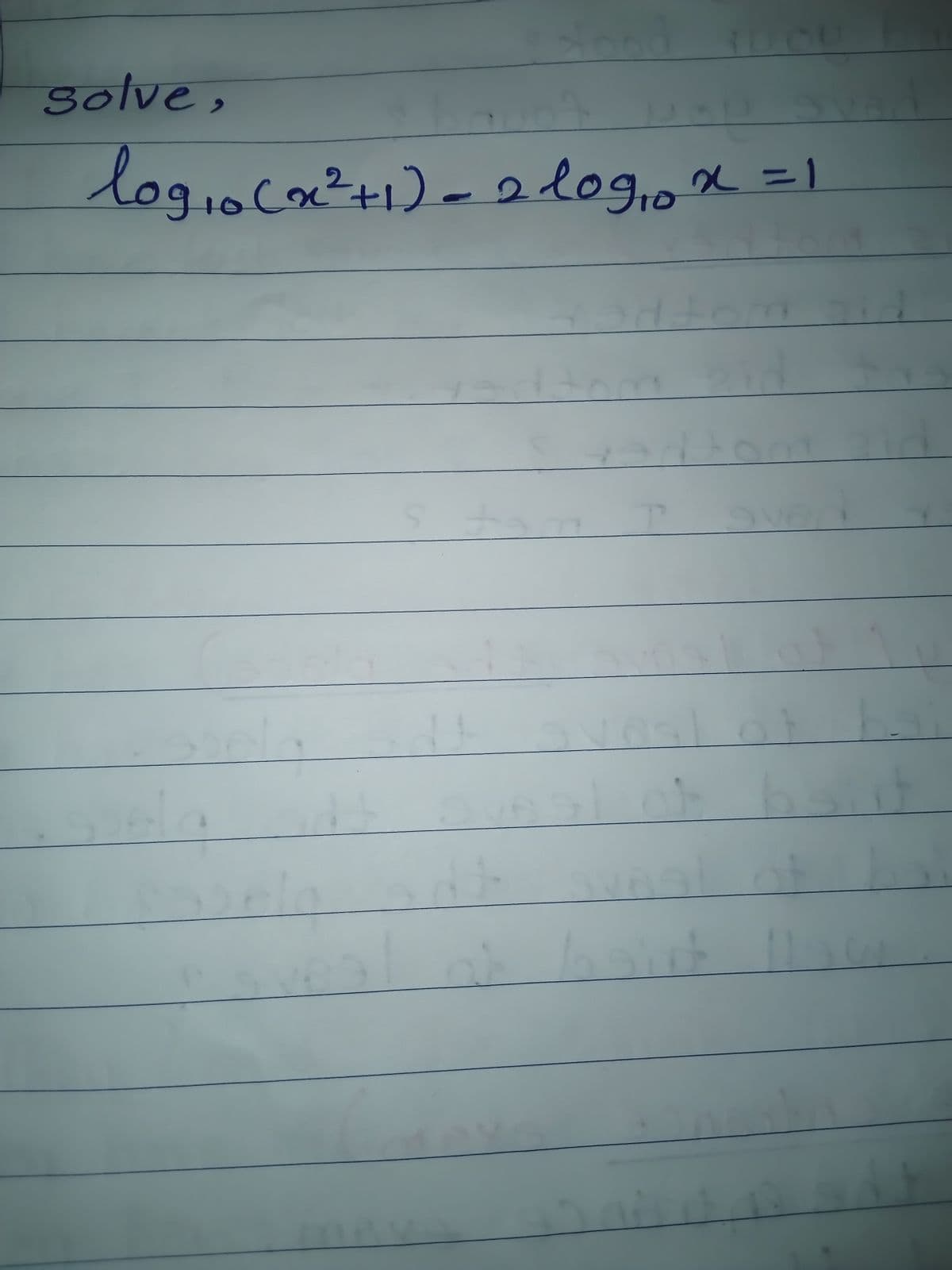 100
Solve,
logiocom²+1)-2logiox =1
