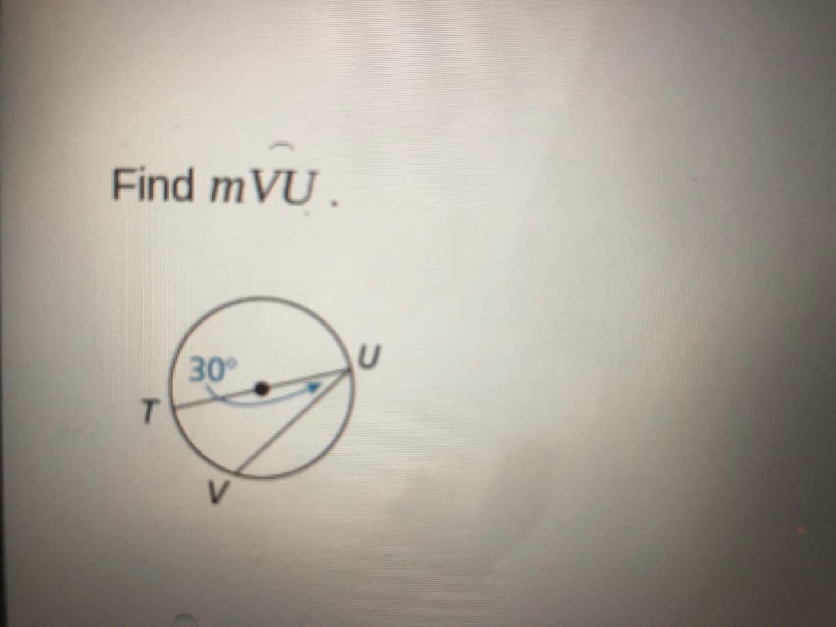 Find mVU .
30
T.
