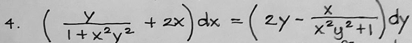 4. ( * x)dk =(2y-)dy
2Y-
I+x?y2
